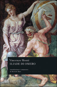 Iliade di omero - monti v. - 