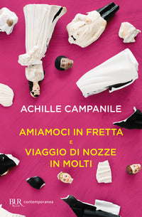 Amiamoci in fretta e viaggio di nozze in molti 