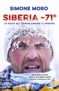 Siberia -71° - la' dove gli uomini amano il freddo 