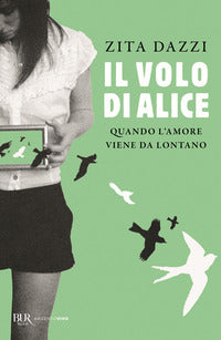 Volo di alice - quando l'amore viene da lontano 
