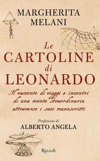 Cartoline di leonardo - il racconto di viaggi e incontri 