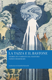 Tazza e il bastone 