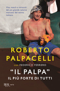 Palpa il piu' forte di tutti 