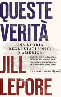 Queste verita' - una storia degli stati uniti d'america 