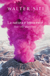 Natura e' innocente - due vite quasi vere 