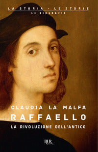 Raffaello - la rivoluzione dell'antico 
