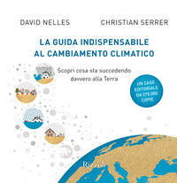 Guida indispensabile al cambiamento climatico 
