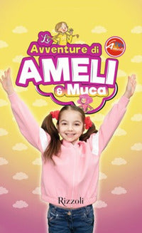 Avventure di ameli e muca 