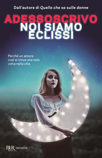 Noi siamo eclissi 