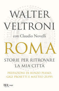 Roma - storie per ritrovare la mia citta' 