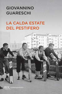 Calda estate del pestifero 