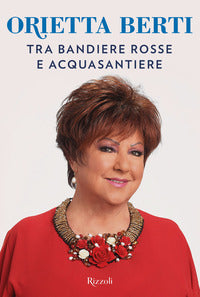 Tra bandiere rosse e acquasantiere 