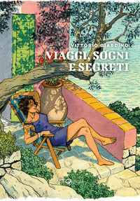 Viaggi sogni e segreti 