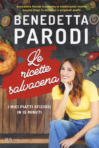 Ricette salvacena - i miei piatti in 15 minuti 