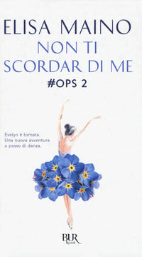 Non ti scordar di me - ops2 