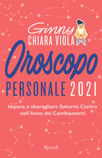 Oroscopo personale 2021 