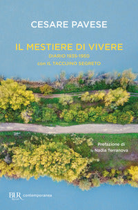 Mestiere di vivere - diario 1935 - 1950 con il taccuino segreto 