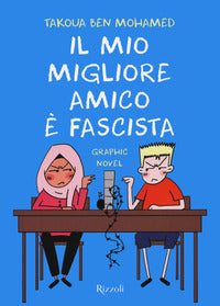 Mio migliore amico e' fascista 
