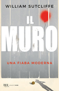 Muro - una fiaba moderna 