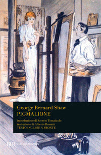 Pigmalione - testo inglese a fronte 