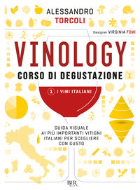 Vinology corso di degustazione - 1 i vini italiani 