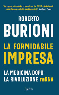 Formidabile impresa - la medicina dopo la rivoluzione mrna 
