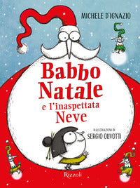 Babbo natale e l'inaspettata neve 