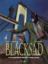 Blacksad e poi non resta niente - prima parte 