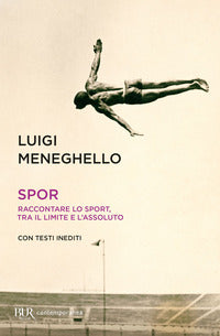 Spor - raccontare lo sport tra il limite e l'assoluto 