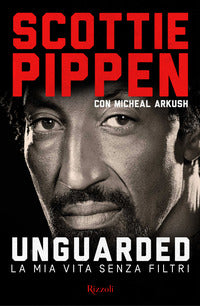 Unguarded la mia vita senza filtri 