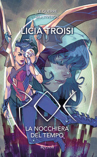 Poe la nocchiera del tempo - le guerre del multiverso 
