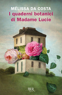 Quaderni botanici di madame lucie 