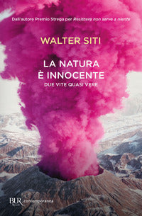 Natura e' innocente - due vite quasi vere 