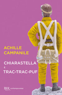 Chiarastella e trac trac puf 
