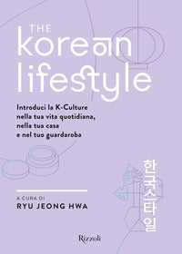 Korean lifestyle - introduci la kculture nella tua vita quotidiana nella tua casa e nel tuo 