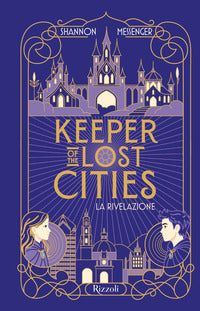 Keeper of the lost cities la rivelazione 