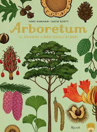 Arboretum - il grande libro degli alberi 