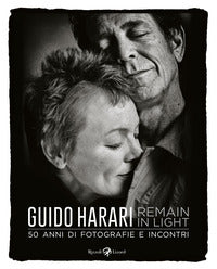 Remain in light - 50 anni di fotografie e incontri 