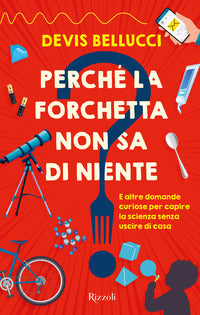 Perche' la forchetta non sa di niente 
