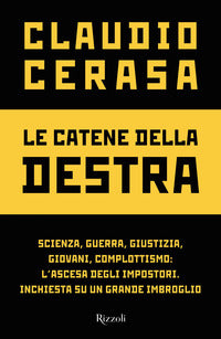Catene della destra - scienza guerra giustizia giovani complottismo 