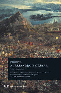 Vite parallele alessandro e cesare 