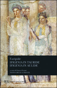 Ifigenia in tauride. ifigenia in aulide 