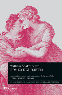 Romeo e giulietta - testo inglese a fronte 