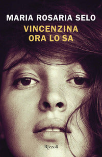 Vincenzina ora lo sa 