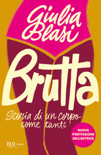 Brutta - storia di un corpo come tanti 