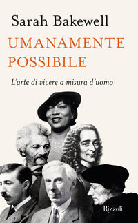Umanamente possibile - l'arte di vivere a misura d'uomo 