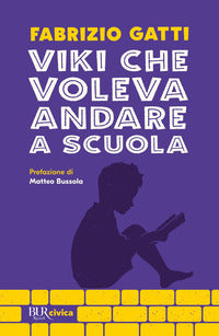 Viki che voleva andare a scuola 