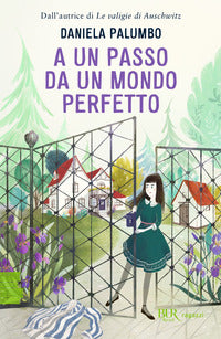 A un passo da un mondo perfetto 