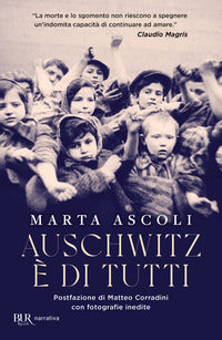 Auschwitz e' di tutti 