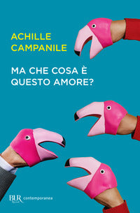 Ma che cosa e' questo amore ? 